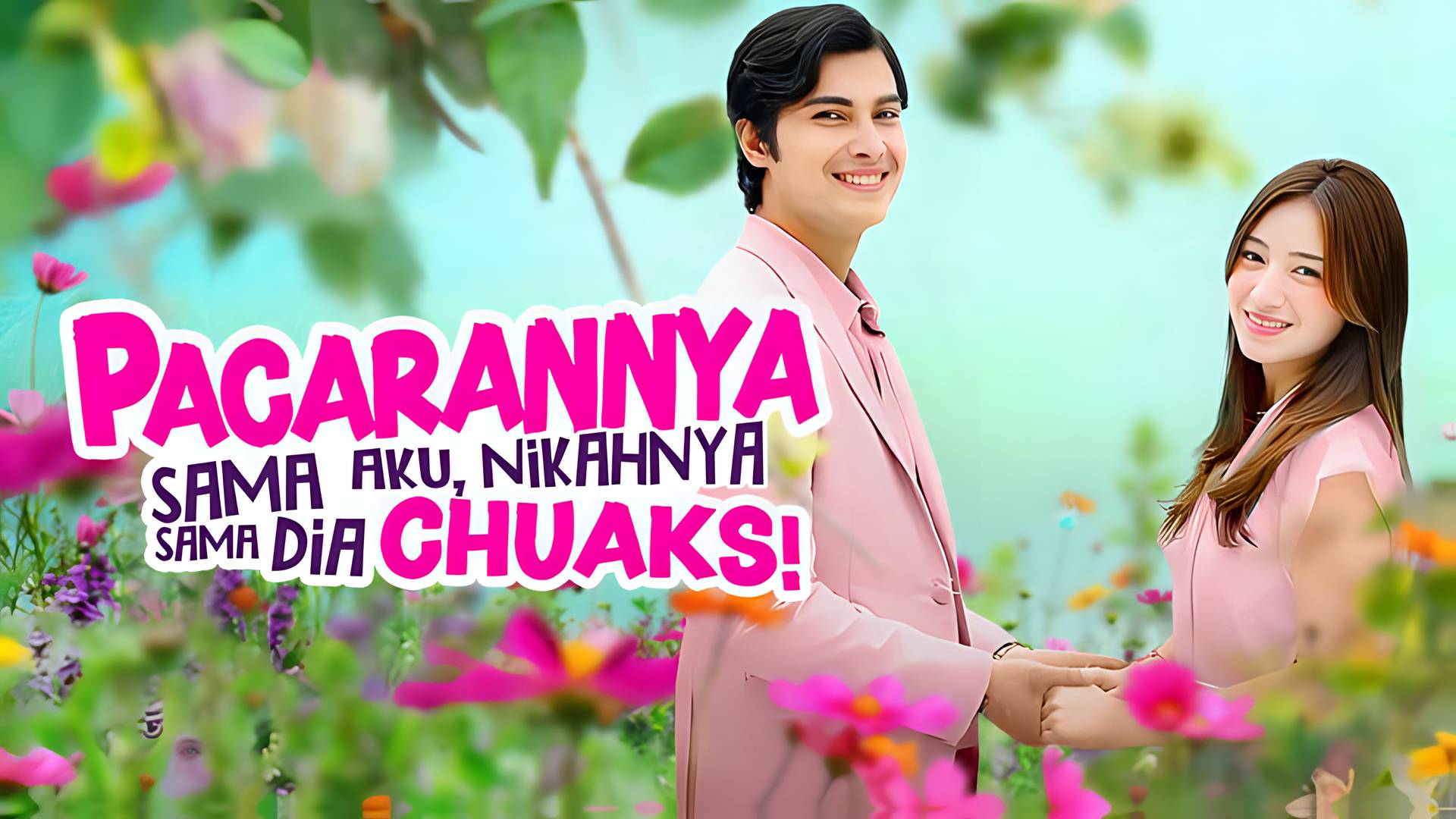 Pacarannya Sama Aku, Nikahnya Sama Dia Chuaks!
