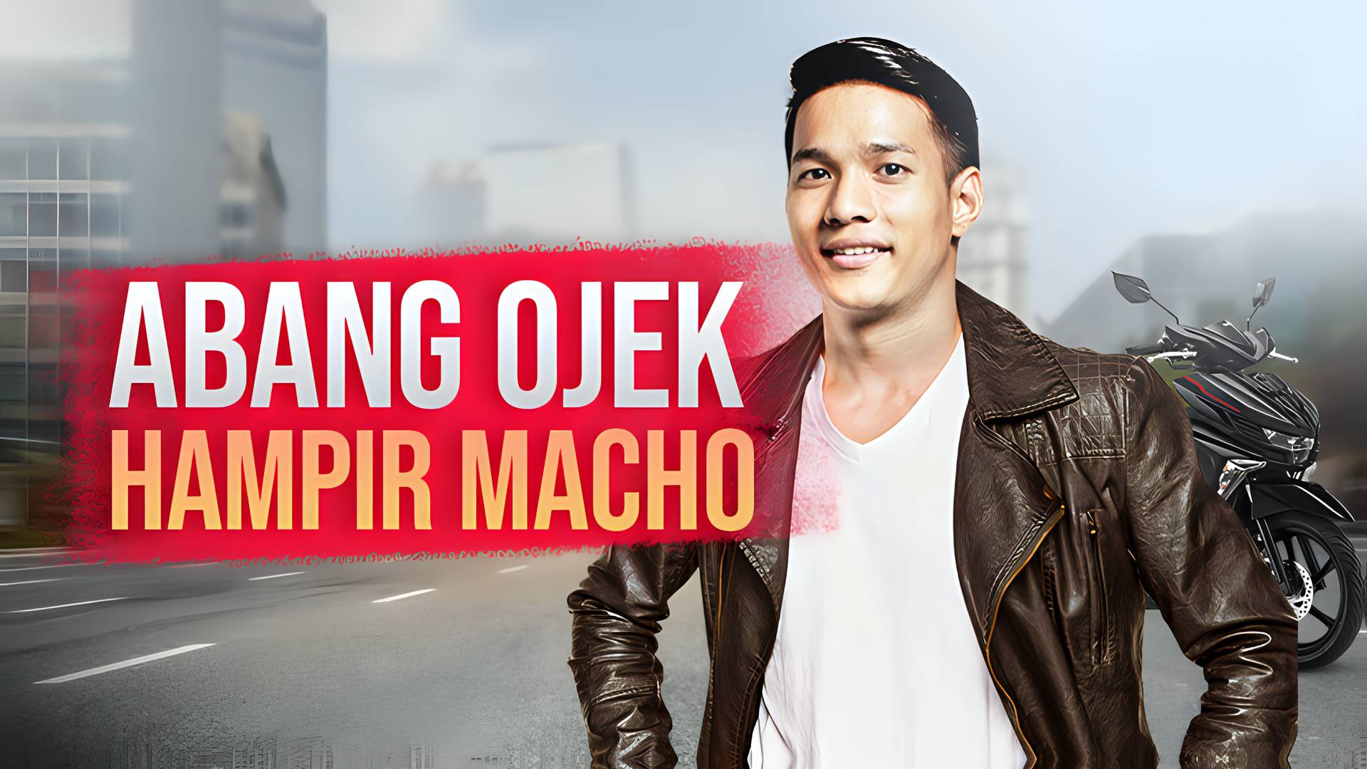 Abang Ojek Hampir Macho