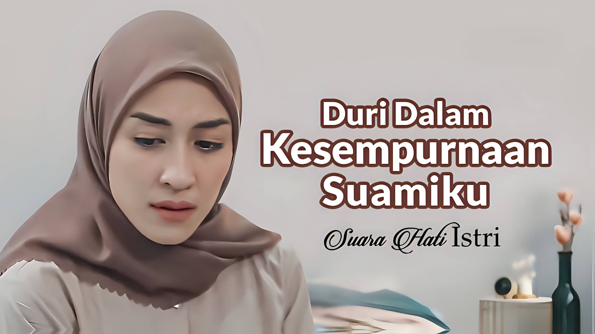 Duri Dalam Kesempurnaan Suamiku