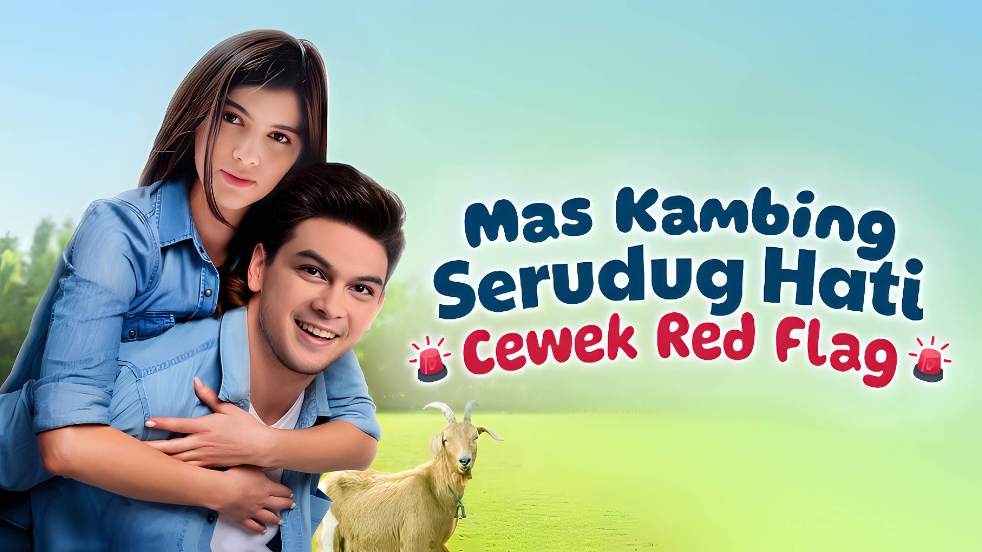 Mas Kambing Serudug Hati Cewek Red Flag