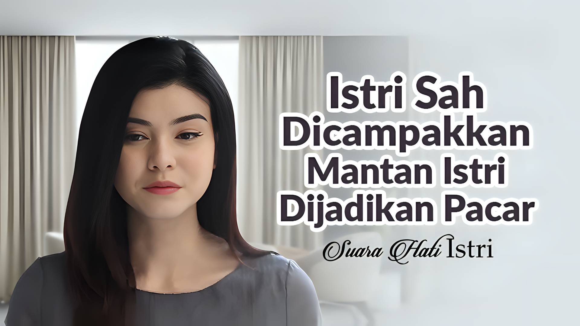 Istri Sah Dicampakkan, Mantan Istri Dijadikan Pacar
