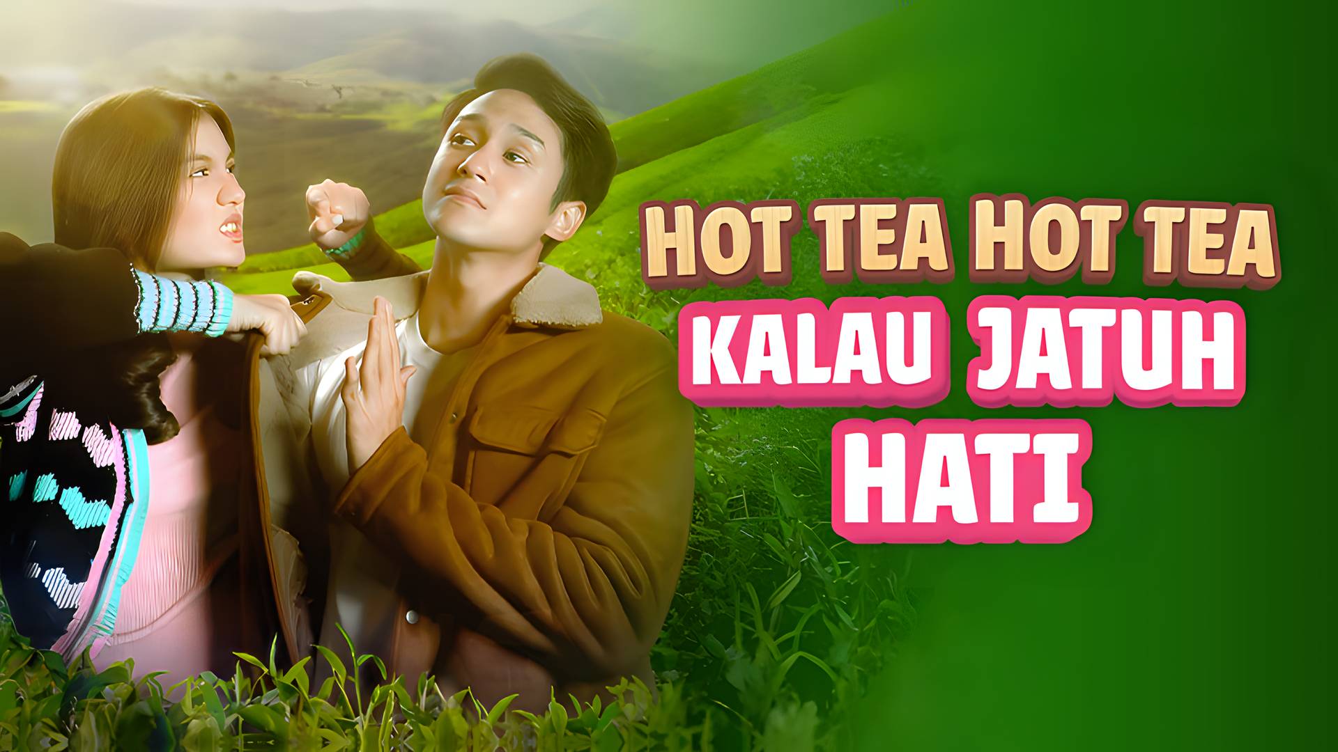 Hot Tea Hot Tea Kalau Jatuh Hati