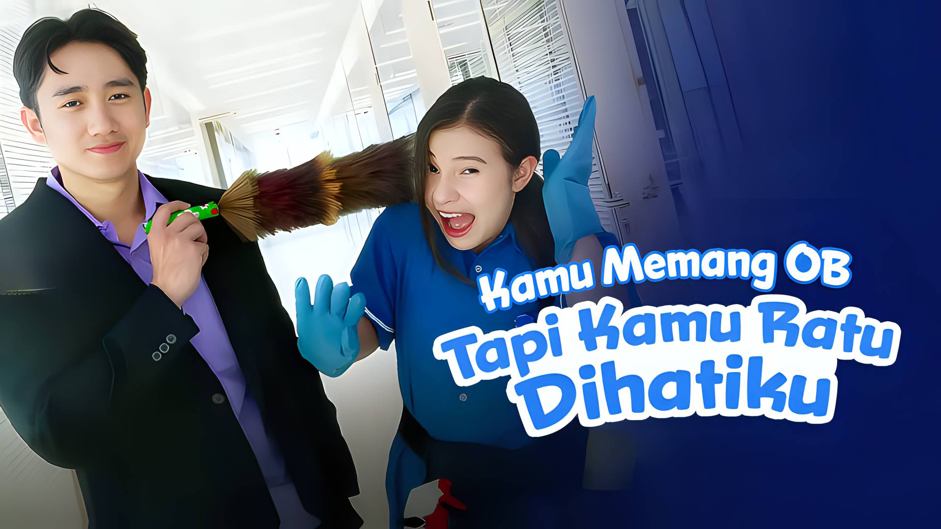 Kamu Memang OB Tapi Kamu Ratu Di Hatiku