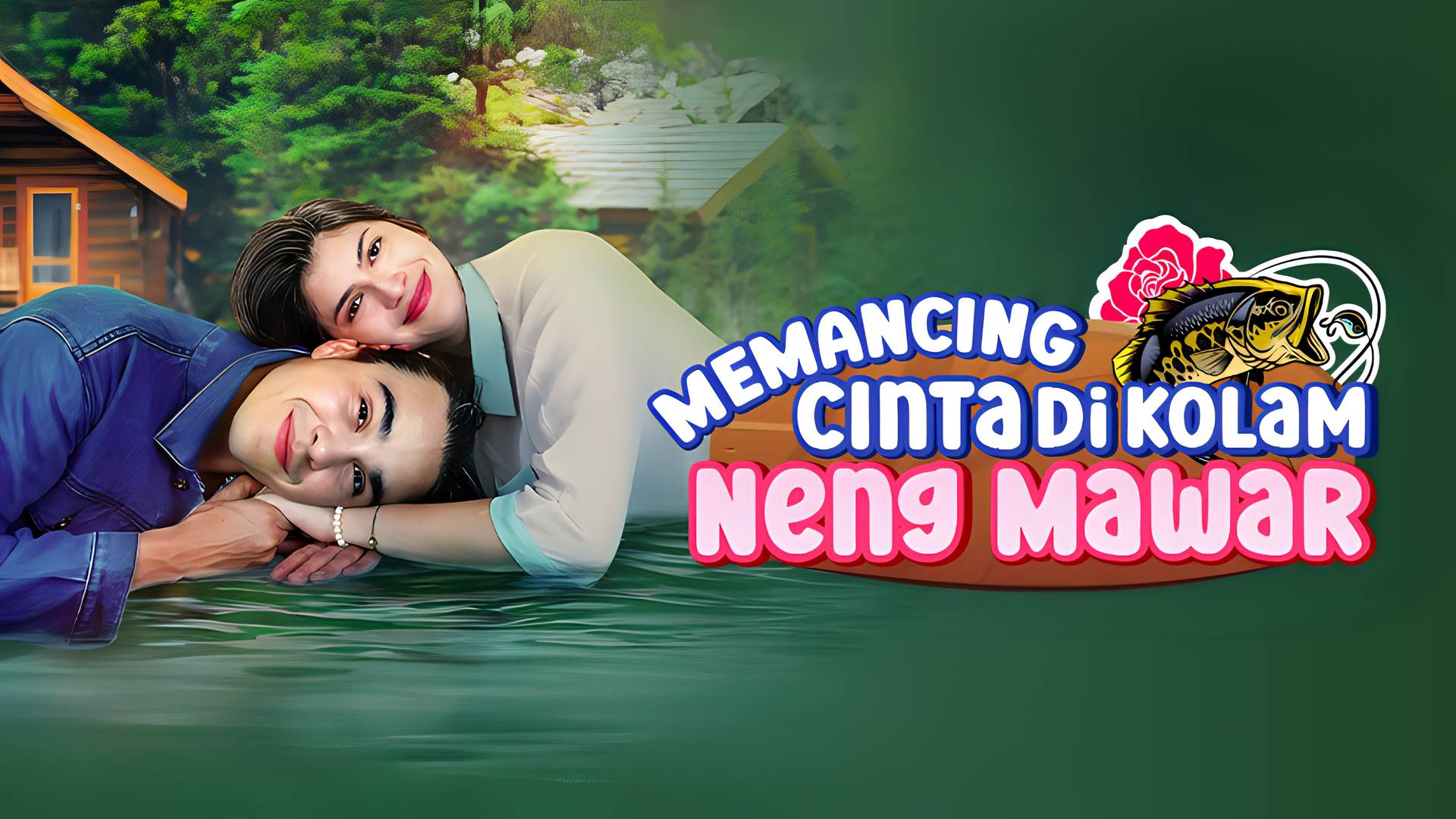 Memancing Cinta Dikolam Hati Neng Mawar