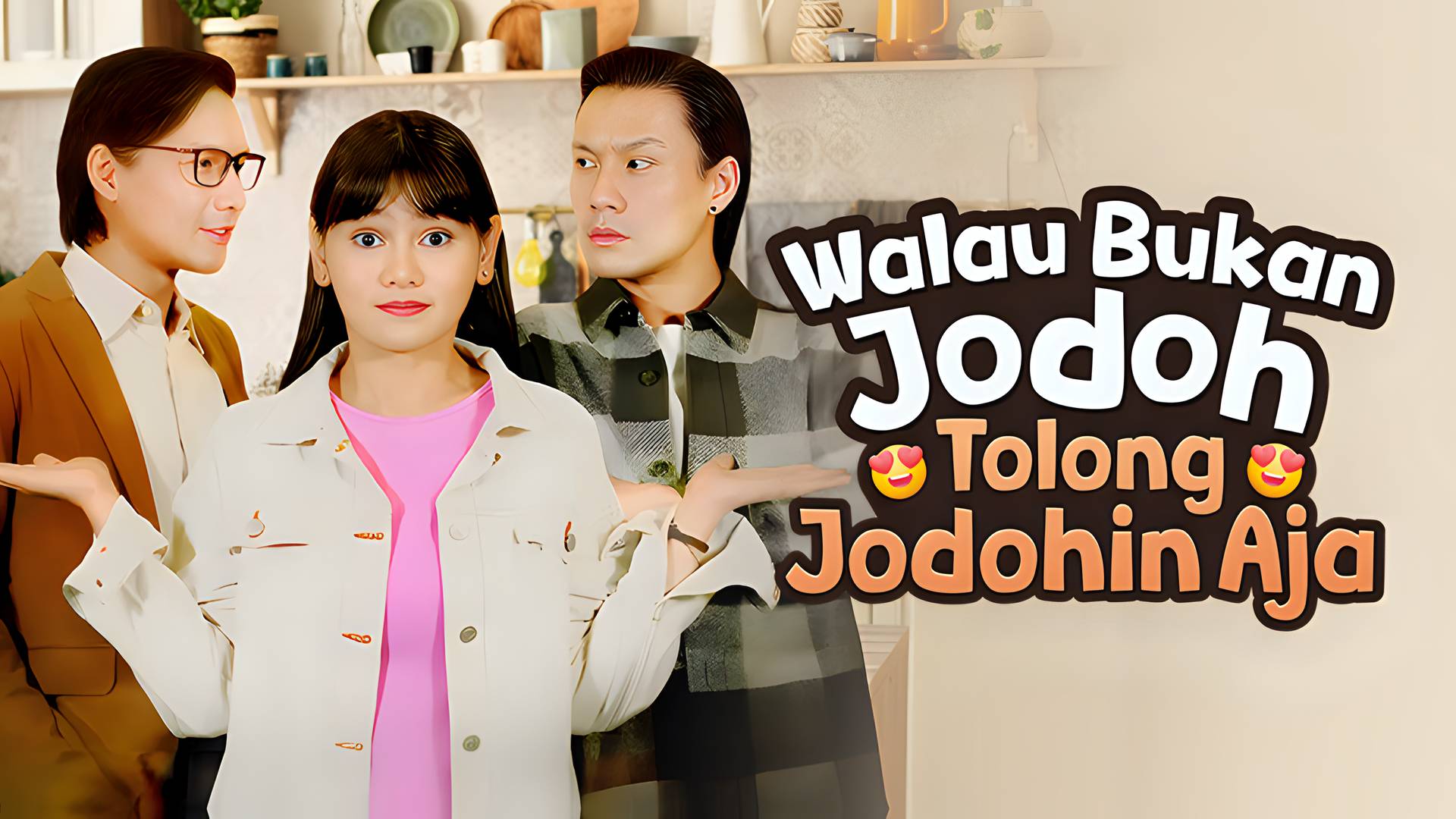 Walau Bukan Jodoh Tolong Jodohin Aja