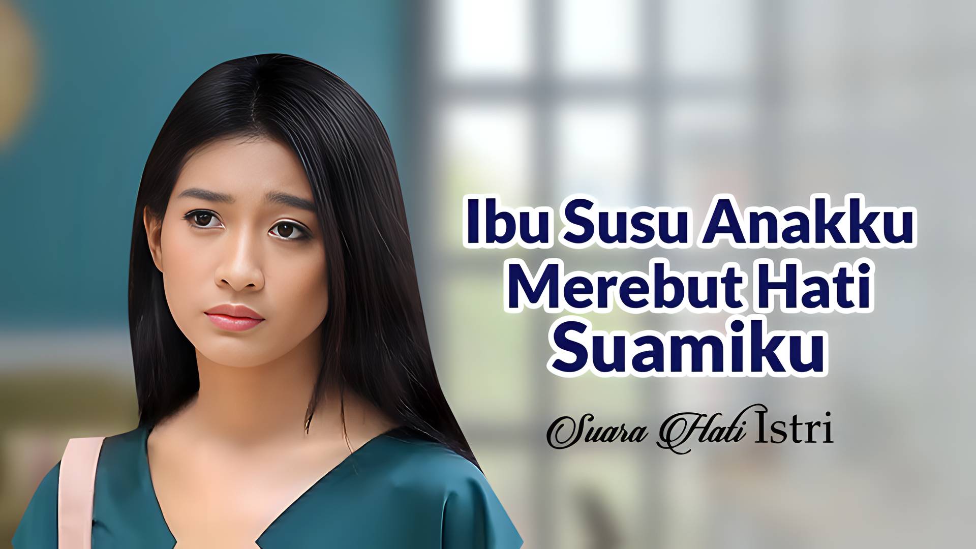 Ibu Susu Anakku Merebut Hati Suamiku