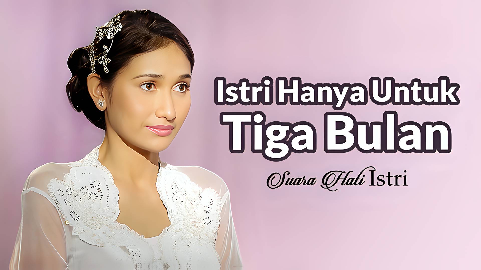 Istri Hanya Untuk Tiga Bulan