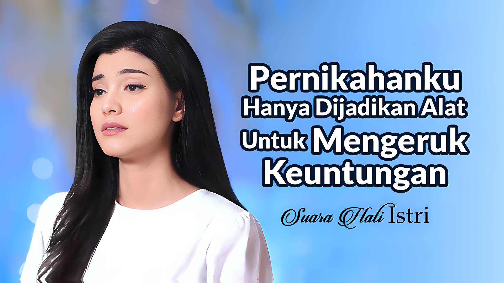 Pernikahanku Hanya Dijadikan Alat Untuk Mengeruk Keuntungan