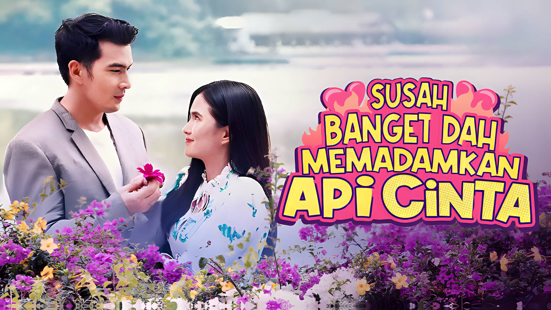 Susah Banget Dah Memadamkan Api Cinta